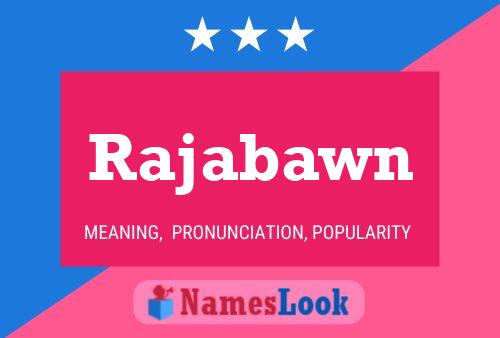 Rajabawn Name Poster