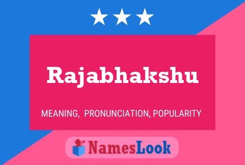 Rajabhakshu Name Poster