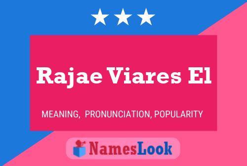 Rajae Viares El Name Poster