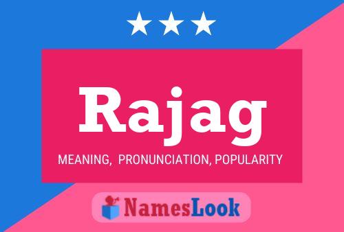 Rajag Name Poster