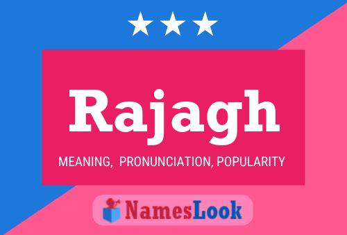 Rajagh Name Poster