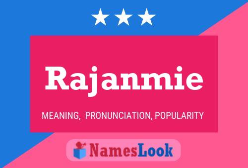 Rajanmie Name Poster