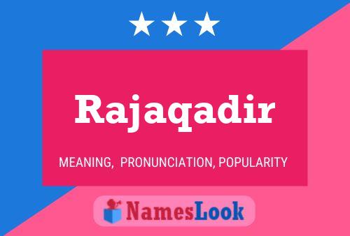 Rajaqadir Name Poster