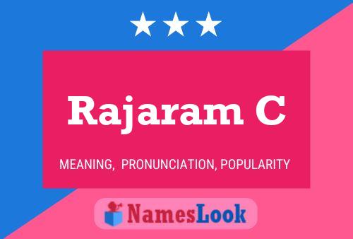 Rajaram C Name Poster