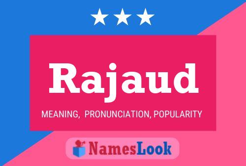 Rajaud Name Poster