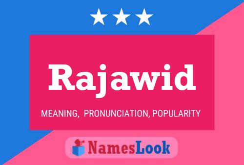 Rajawid Name Poster