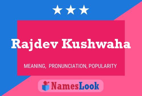 Rajdev Kushwaha Name Poster