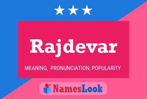 Rajdevar Name Poster