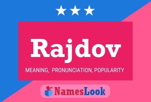 Rajdov Name Poster