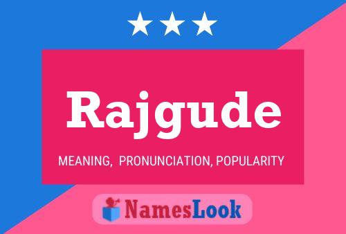 Rajgude Name Poster