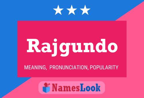 Rajgundo Name Poster