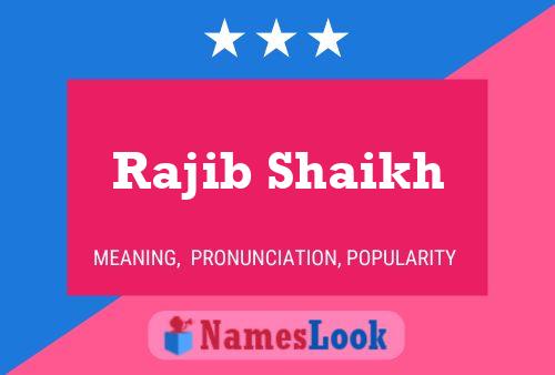 Rajib Shaikh Name Poster