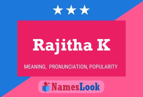 Rajitha K Name Poster