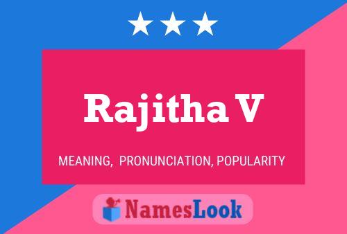 Rajitha V Name Poster