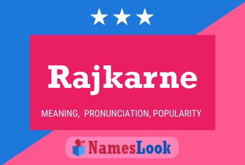 Rajkarne Name Poster