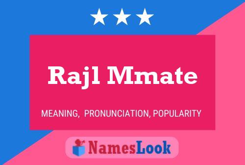 Rajl Mmate Name Poster