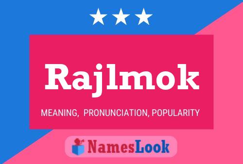 Rajlmok Name Poster