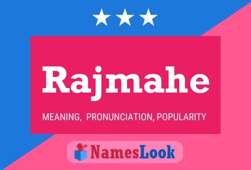 Rajmahe Name Poster