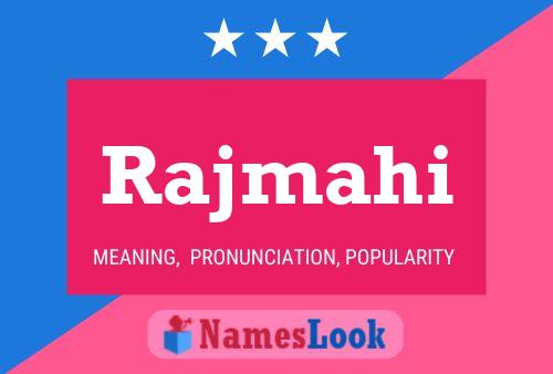 Rajmahi Name Poster