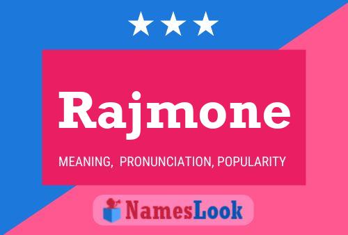 Rajmone Name Poster