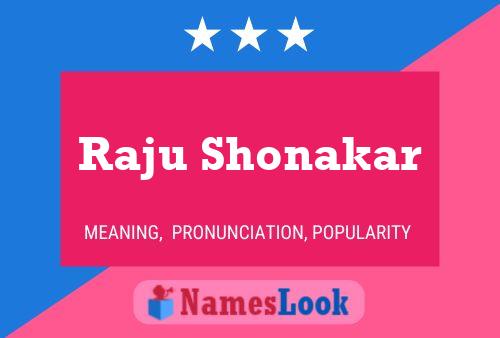 Raju Shonakar Name Poster