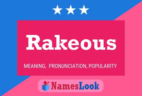 Rakeous Name Poster