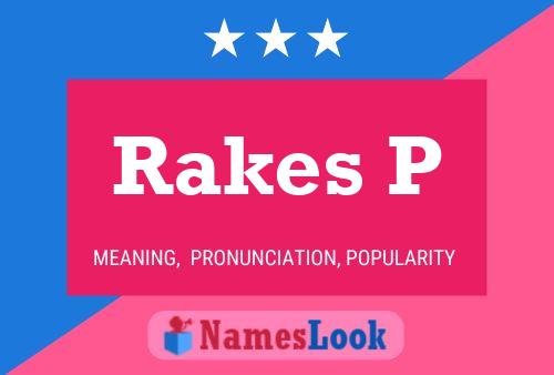 Rakes P Name Poster