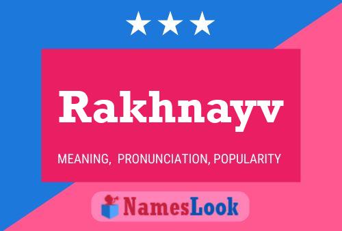 Rakhnayv Name Poster