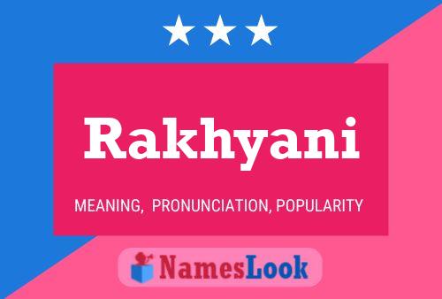 Rakhyani Name Poster