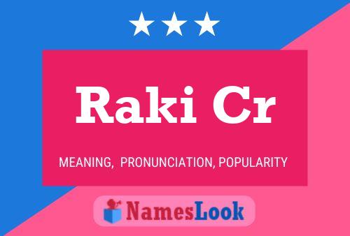 Raki Cr Name Poster