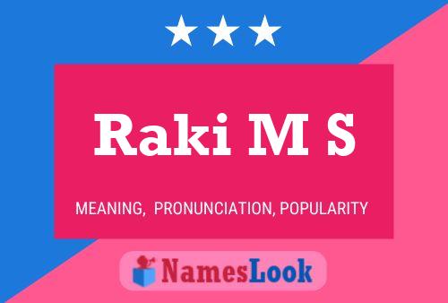 Raki M S Name Poster