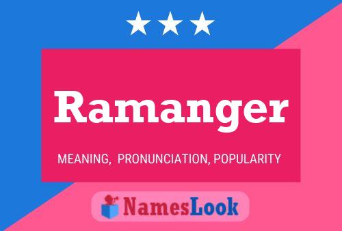 Ramanger Name Poster