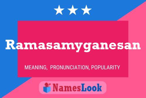 Ramasamyganesan Name Poster