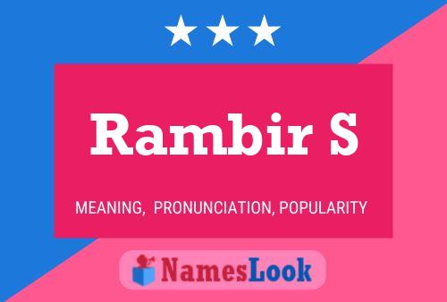 Rambir S Name Poster