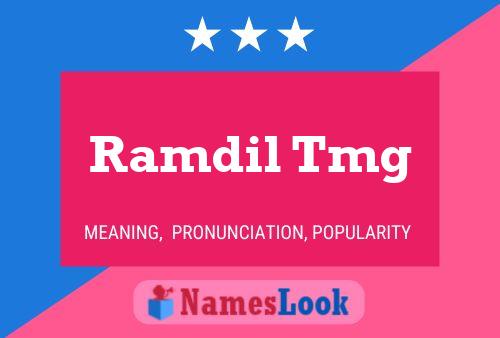 Ramdil Tmg Name Poster