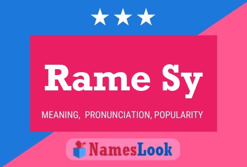 Rame Sy Name Poster