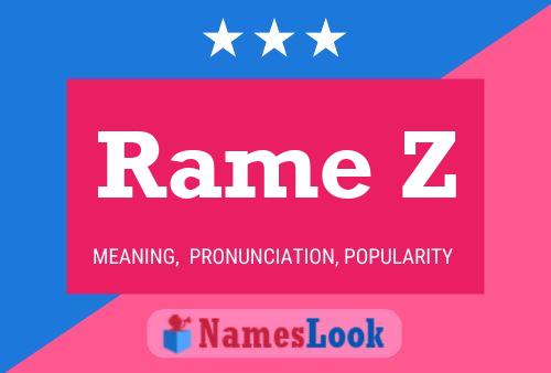 Rame Z Name Poster