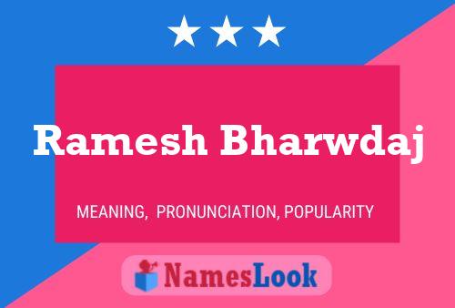 Ramesh Bharwdaj Name Poster