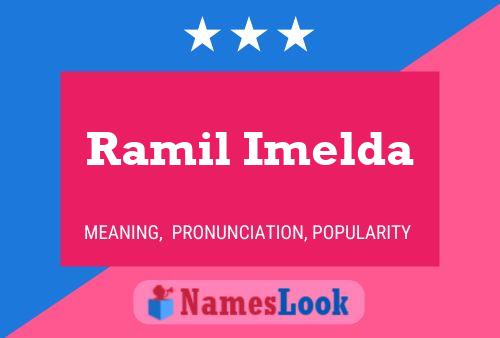 Ramil Imelda Name Poster