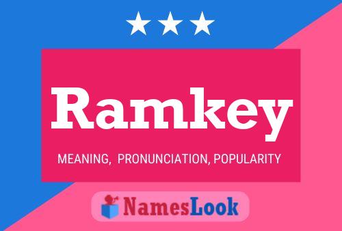 Ramkey Name Poster