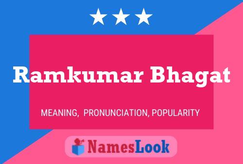 Ramkumar Bhagat Name Poster