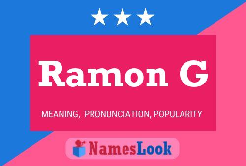 Ramon G Name Poster