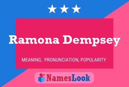 Ramona Dempsey Name Poster