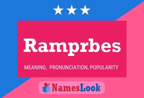 Ramprbes Name Poster