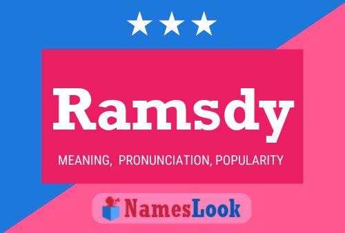 Ramsdy Name Poster