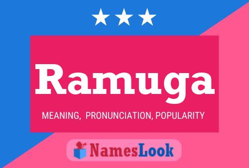 Ramuga Name Poster