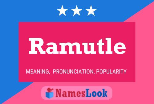 Ramutle Name Poster