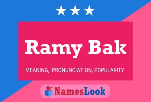 Ramy Bak Name Poster