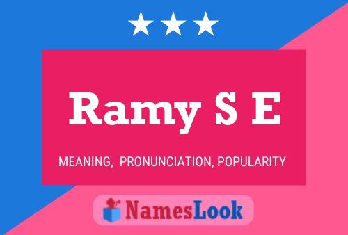 Ramy S E Name Poster