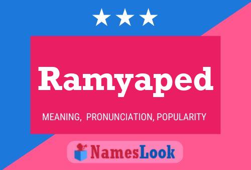 Ramyaped Name Poster